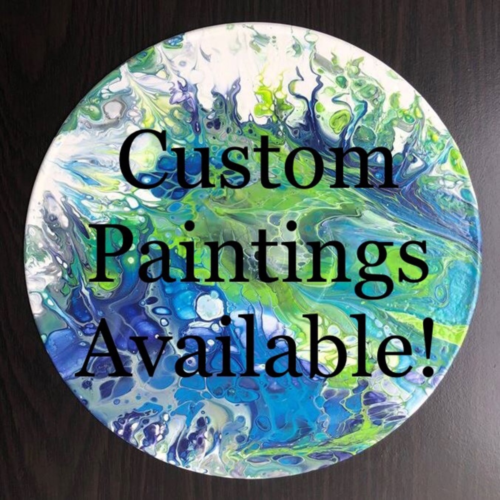 Custom Paintings Available